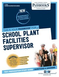 bokomslag School Plant Facilities Supervisor (C-3744): Passbooks Study Guide Volume 3744