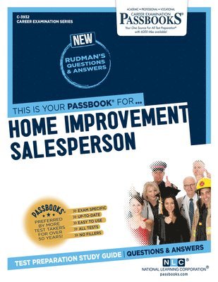 Home Improvement Salesperson (C-3932): Passbooks Study Guide Volume 3932 1