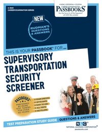 bokomslag Supervisory Transportation Security Screener (C-3941): Passbooks Study Guide Volume 3941
