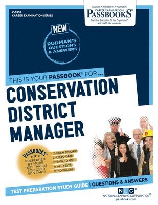 Conservation District Manager (C-3955): Passbooks Study Guide Volume 3955 1