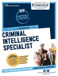 bokomslag Criminal Intelligence Specialist (C-4024): Passbooks Study Guide Volume 4024