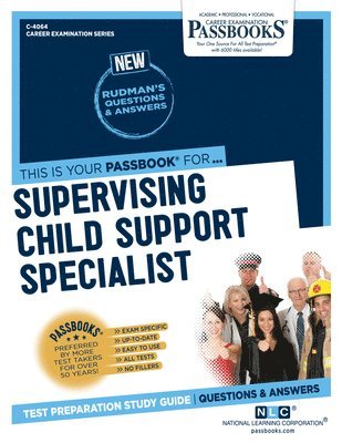 bokomslag Supervising Child Support Specialist (C-4064): Passbooks Study Guide Volume 4064