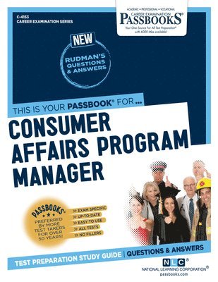 Consumer Affairs Program Manager (C-4153): Passbooks Study Guide Volume 4153 1