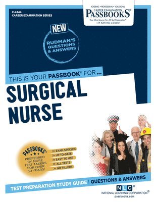 Surgical Nurse (C-4244): Passbooks Study Guide Volume 4244 1