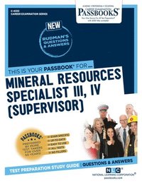 bokomslag Mineral Resources Specialist III, IV (Supervisor) (C-4333): Passbooks Study Guide Volume 4333