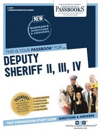 bokomslag Deputy Sheriff II, III, IV (C-4571): Passbooks Study Guide Volume 4571