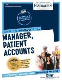 bokomslag Manager, Patient Accounts (C-4589): Passbooks Study Guide Volume 4589