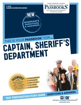 Captain, Sheriff's Department (C-4705): Passbooks Study Guide Volume 4705 1