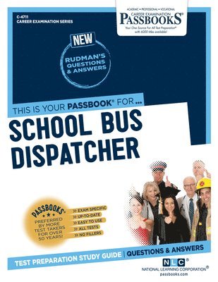 bokomslag School Bus Dispatcher (C-4711): Passbooks Study Guide Volume 4711