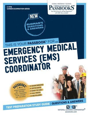 bokomslag Emergency Medical Services (Ems) Coordinator (C-4718): Passbooks Study Guide Volume 4718