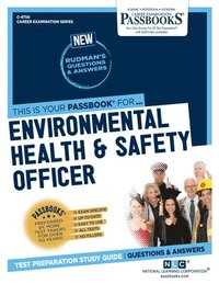 bokomslag Environmental Health and Safety Officer (C-4750): Passbooks Study Guide Volume 4750
