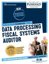 bokomslag Data Processing Fiscal Systems Auditor (C-4751): Passbooks Study Guide Volume 4751