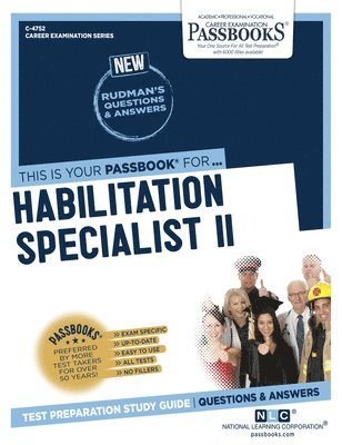 Habilitation Specialist II (C-4752): Passbooks Study Guide Volume 4752 1