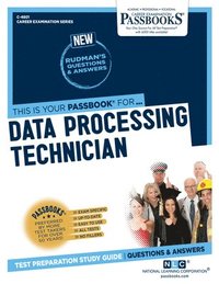 bokomslag Data Processing Technician (C-4801): Passbooks Study Guide Volume 4801