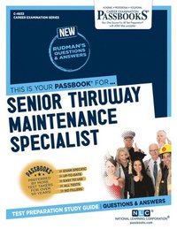 bokomslag Senior Thruway Maintenance Specialist (C-4833): Passbooks Study Guide Volume 4833