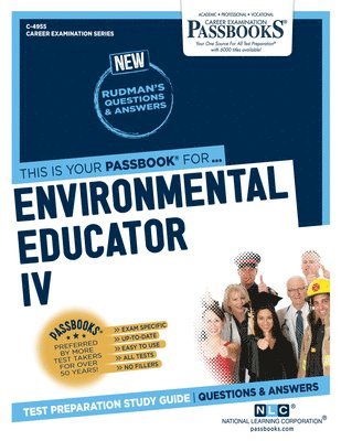 bokomslag Environmental Educator IV (C-4955): Passbooks Study Guide Volume 4955