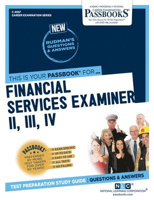 bokomslag Financial Services Examiner II, III, IV (C-4957): Passbooks Study Guide Volume 4957