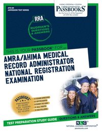 bokomslag AMRA/AHIMA Medical Record Administrator National Registration Examination (RRA) (ATS-84)