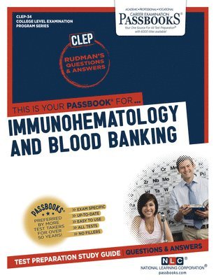 Immunohematology and Blood Banking (Clep-34): Passbooks Study Guide Volume 34 1