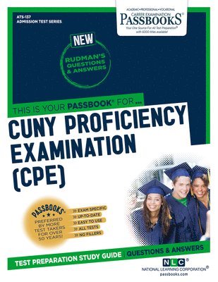 bokomslag CUNY Proficiency Examination (Cpe) (Ats-137): Passbooks Study Guide Volume 137