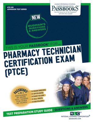 bokomslag Pharmacy Technician Certification Exam (PTCE) (ATS-149): Passbooks Study Guide