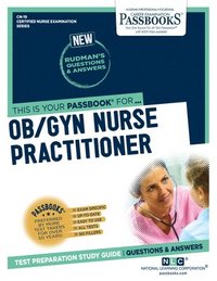 bokomslag Ob/GYN Nurse Practitioner (Cn-19): Passbooks Study Guide Volume 19