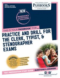 bokomslag Practice and Drill for the Clerk, Typist, & Stenographer Exams (Cs-19): Passbooks Study Guide Volume 19