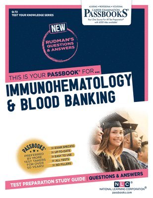 Immunohematology & Blood Banking (Q-72) 1