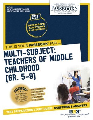 Multi-Subject: Teachers of Middle Childhood (Gr 5-9) (Cst-32): Passbooks Study Guide Volume 32 1