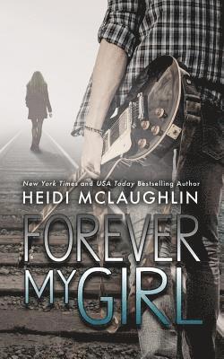 Heidi McLaughlin - Forever My Girl, Häftad