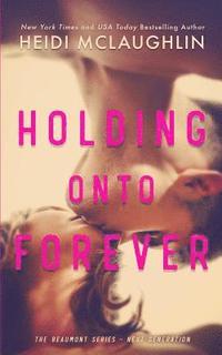 bokomslag Holding Onto Forever