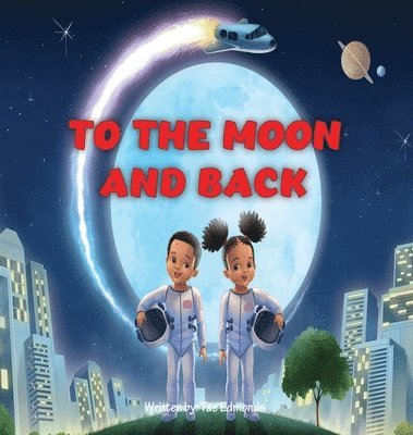 To the Moon and Back 1