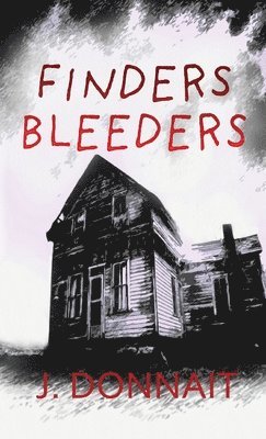 Finders Bleeders 1