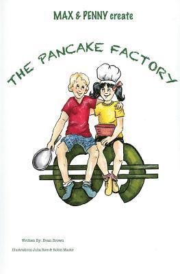 Max & Penny Create The Pancake Factory 1
