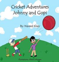 bokomslag Cricket Adventures: Johnny and Gopi
