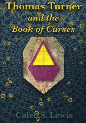 Caleb Lewis - Thomas Turner and the Book of Curses, Inbunden