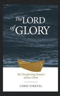 bokomslag The Lord of Glory