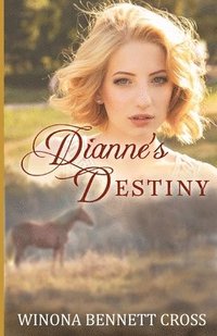 bokomslag Dianne's Destiny