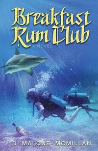 bokomslag Breakfast Rum Club