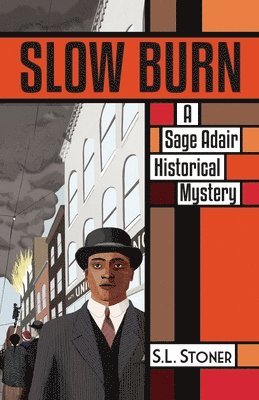 Slow Burn: A Sage Adair Historical Mystery of the Pacific Northwest 1