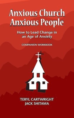 Shitama Jack, Cartwright Teryl, McFadden Trinity - Anxious Church, Anxious People Companion Workbook, Häftad