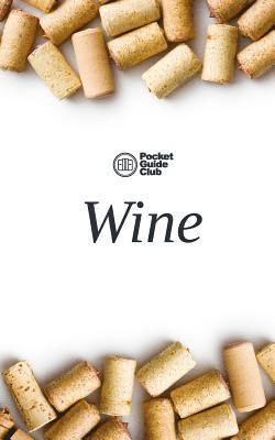 Pocket Guide Club - Wine, Häftad