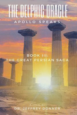 bokomslag The Delphic Oracle: Apollo Speaks