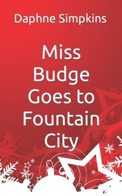 bokomslag Miss Budge Goes to Fountain City