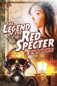 bokomslag The Legend of the Red Specter