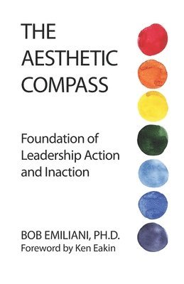 Bob Emiliani - Aesthetic Compass, Häftad