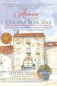 bokomslag Amore In Una Cucina Toscana