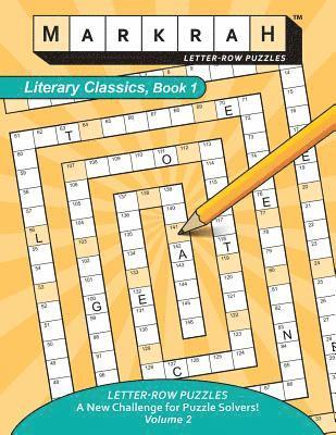MARKRAH LETTER-ROW PUZZLES Literary Classics, Book 1