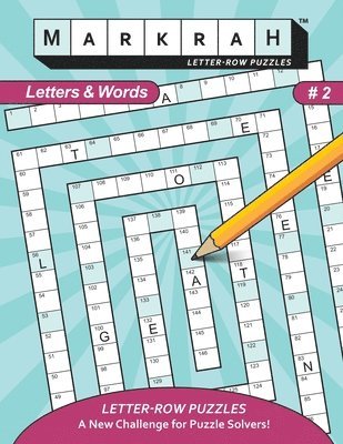 MARKRAH LETTER-ROW PUZZLES Letters and Words, Book 2 1