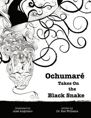 bokomslag Ochumaré Takes On the Black Snake